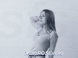 XoxoROSExoxo