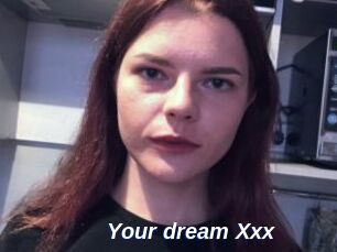 Your_dream_Xxx