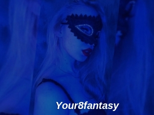 Your8fantasy