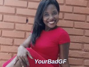 YourBadGF