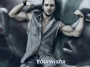 Yourwishx