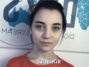 ZaraKik